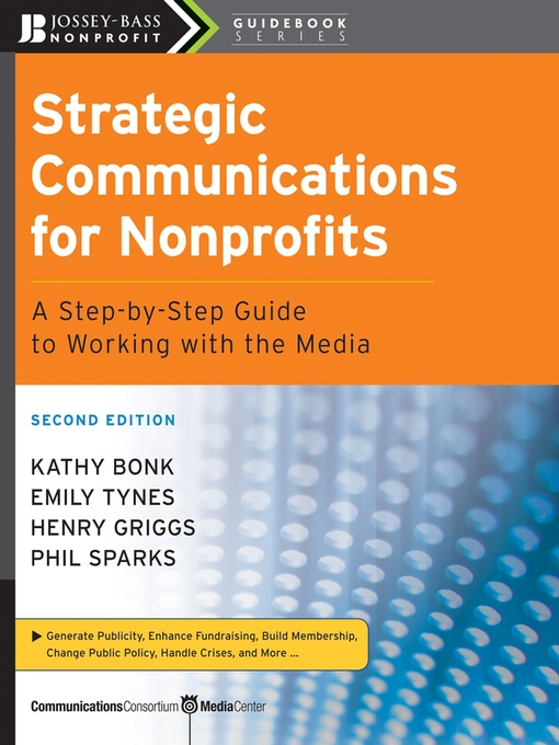 Title details for Strategic Communications for Nonprofits by Kathy Bonk - Available